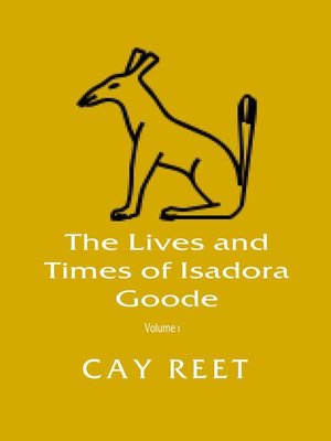 cover image of The Lives and Times of Isadora Goode